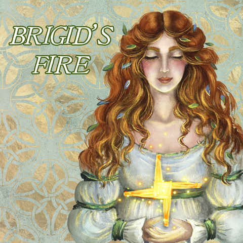 Favorites Collection: BRIGID'S FIRE