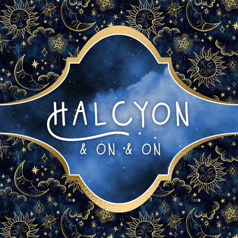 Mystic Moods Collection: HALCYON & ON & ON