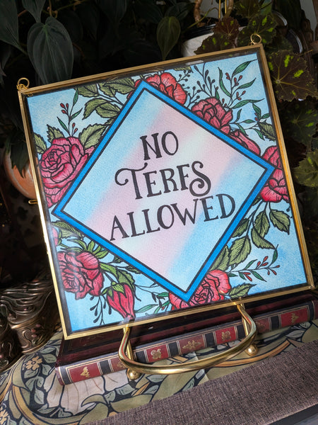 Framed Watercolor Original: No Terfs Allowed