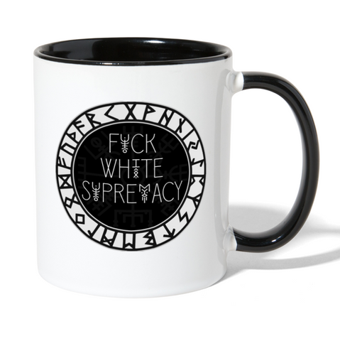 F*CK WHITE SUPREMACY Contrast Mug